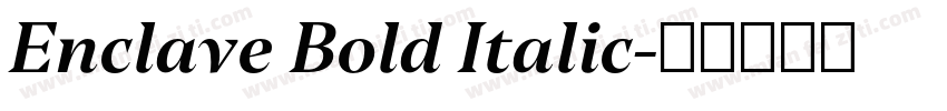 Enclave Bold Italic字体转换